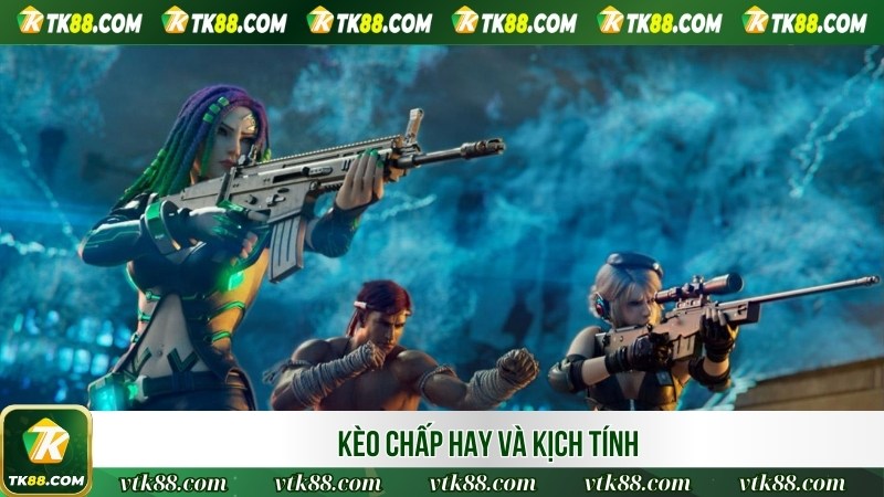Kèo chấp hay và kịch tính Kèo chấp hay và kịch tính
