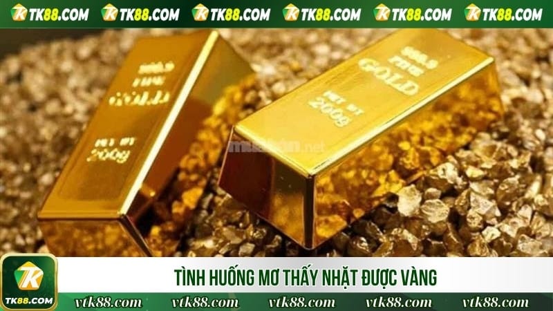 Tình huống mơ thấy nhặt được vàng